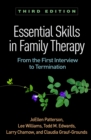 Image for Essential skills in family therapy: from the first interview to termination.