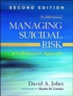 Image for Managing Suicidal Risk, Second Edition