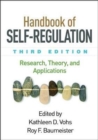 Image for Handbook of self-regulation  : research, theory, and applications