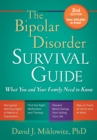 Image for The bipolar disorder survival guide: what you and your family need to know