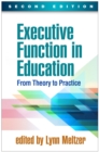 Image for Executive function in education: from theory to practice