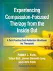 Image for Experiencing Compassion-Focused Therapy from the Inside Out