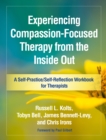 Image for Experiencing compassion-focused therapy from the inside out