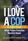 Image for I love a cop: what police families need to know