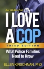 Image for I Love a Cop, Third Edition