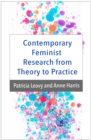 Image for Contemporary feminist research from theory to practice