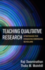 Image for Teaching qualitative research: strategies for engaging emerging scholars
