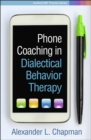 Image for Phone Coaching in Dialectical Behavior Therapy