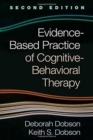 Image for Evidence-Based Practice of Cognitive-Behavioral Therapy, Second Edition