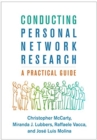 Image for Conducting Personal Network Research : A Practical Guide