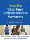 Image for Conducting school-based functional behavioral assessments: a practitioner&#39;s guide