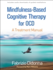 Image for Mindfulness-based cognitive therapy for OCD: a treatment manual