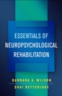 Image for Essentials of Neuropsychological Rehabilitation