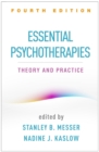 Image for Essential Psychotherapies, Fourth Edition: Theory and Practice