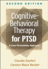 Image for Cognitive-Behavioral Therapy for PTSD, Second Edition