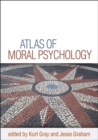 Image for Atlas of Moral Psychology