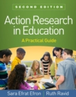 Image for Action Research in Education, Second Edition : A Practical Guide