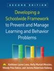 Image for Developing a Schoolwide Framework to Prevent and Manage Learning and Behavior Problems, Second Edition