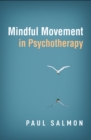 Image for Mindful movement in psychotherapy