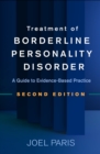 Image for Treatment of Borderline Personality Disorder, Second Edition: A Guide to Evidence-Based Practice