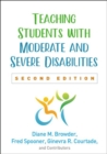 Image for Teaching Students with Moderate and Severe Disabilities, Second Edition