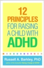 Image for 12 principles for raising a child with ADHD