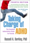 Image for Taking charge of ADHD  : the complete, authoritative guide for parents
