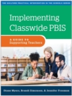 Image for Implementing classwide PBIS  : a guide to supporting teachers