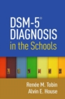 Image for DSM-5® Diagnosis in the Schools