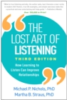Image for The Lost Art of Listening: How Learning to Listen Can Improve Relationships