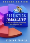 Image for Statistics translated  : a step-by-step guide to analyzing and interpreting data