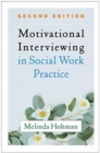 Image for Motivational interviewing in social work practice