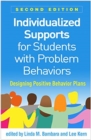 Image for Individualized Supports for Students with Problem Behaviors, Second Edition