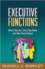 Image for Executive functions  : what they are, how they work, and why they evolved