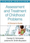 Image for Assessment and Treatment of Childhood Problems, Third Edition