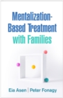 Image for Mentalization-Based Treatment With Families