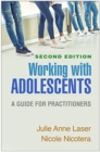 Image for Working with adolescents  : a guide for practitioners