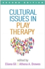 Image for Cultural Issues in Play Therapy, Second Edition