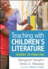Image for Teaching with children&#39;s literature: theory to practice