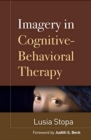 Image for Imagery in Cognitive-Behavioral Therapy