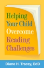 Image for Helping Your Child Overcome Reading Challenges