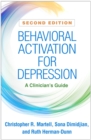 Image for Behavioral Activation for Depression: A Clinician&#39;s Guide