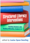 Image for Structured Literacy Interventions: Teaching Students With Reading Difficulties, Grades K-6