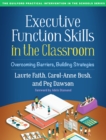 Image for Executive function skills in the classroom: overcoming barriers, building strategies