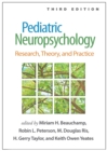 Image for Pediatric neuropsychology: research, theory, and practice