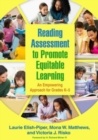 Image for Reading assessment to promote equitable learning  : an empowering approach for grades K-5
