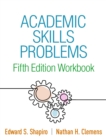 Image for Academic Skills Problems. Workbook