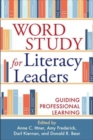 Image for Word study for literacy leaders  : guiding professional learning