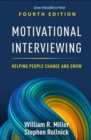 Image for Motivational interviewing  : helping people change and grow