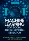 Image for Machine learning for social and behavioral research